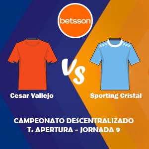 Apostar con Betsson, una de las mejores casas de apuestas Perú | César Vallejo vs Sporting Cristal (08 Abril) Pronósticos para la Liga 1 de Perú