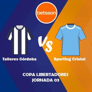 Apostar con Betsson, una de las mejores casas de apuestas Perú | Talleres Córdoba vs Sporting Cristal (26 Abril) Pronósticos para la Copa Libertadores