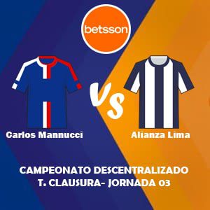 Apostar con Betsson, una de las mejores casas de apuestas Perú | Carlos Mannucci vs Alianza Lima (23 Julio) Pronósticos para la Liga 1 de Perú