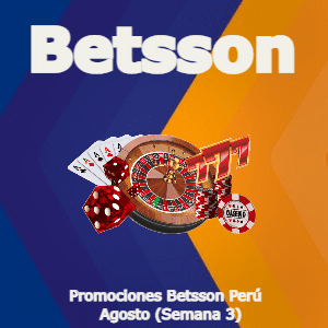 Las mejores promociones Betsson Perú – Semana 3 [Agosto 2022]