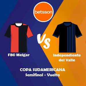 Apostar con Betsson, una de las mejores casas de apuestas Perú | FBC Melgar vs Independiente del Valle (07 Septiembre) Pronósticos para la Copa Sudamericana