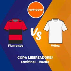 Apostar con Betsson, una de las mejores casas de apuestas Perú | Flamengo vs Vélez (07 Setiembre) Pronósticos para la Copa Libertadores