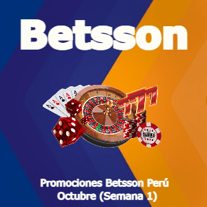 Las mejores promociones Betsson Perú – Semana 1 [Octubre 2022]