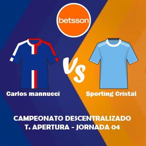 Betsson Perú, Pronóstico Carlos Mannucci vs Sporting Cristal | Jornada 04 – Liga 1 de Perú