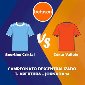 Betsson Perú, Pronóstico Sporting Cristal vs César Vallejo| Jornada 14 – Liga 1 de Perú