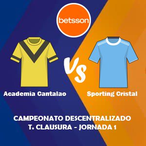 Betsson Perú, Pronóstico Academia Cantalao vs Sporting Cristal| Jornada 1 – Liga 1 de Perú