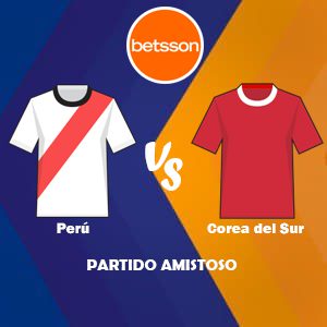 Betsson Perú, pronóstico Perú vs Corea del Sur| Partido Amistoso