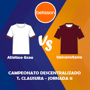 Atlético Grau vs Universitario - destacada