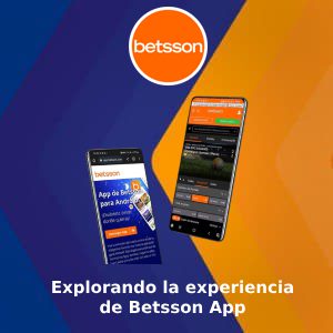 Explorando la experiencia de Betsson App para ver fútbol en vivo y apostar en vivo en Perú