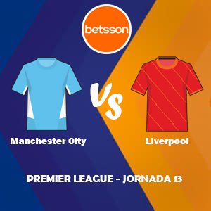 Betsson Perú, Pronósticos Manchester City vs Liverpool | Premier League – Jornada 13