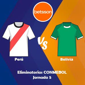 Betsson Perú, Pronósticos Perú vs Bolivia | Eliminatorias CONMEBOL