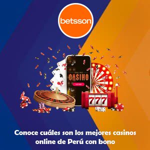 Mejores casinos online en Perú con Bono de Bienvenida