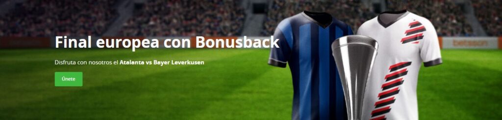 Final europea con Bonusback