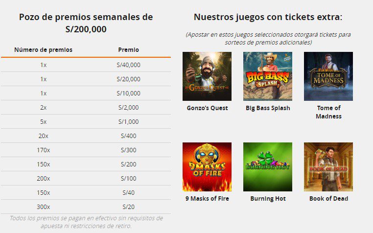 pozo de premios semanales de S 200,000 y juegos con tickets extra