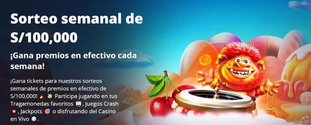 Sorteo semanal de S100,000
